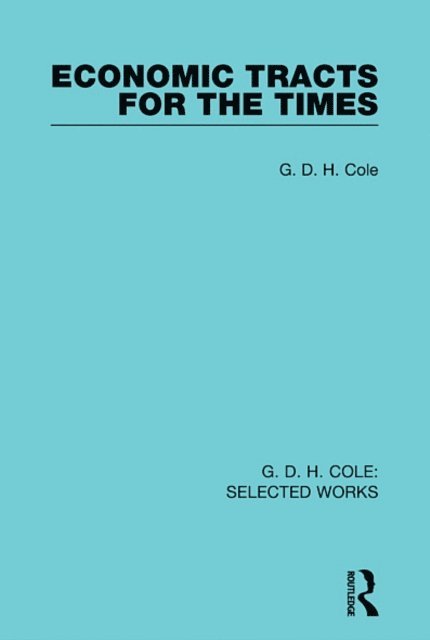 G. Cole - Economic Tracts for the Times, E-bok