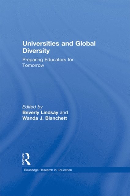 Wanda J. Blanchett, Beverly Lindsay - Universities and Global Diversity, E-bok