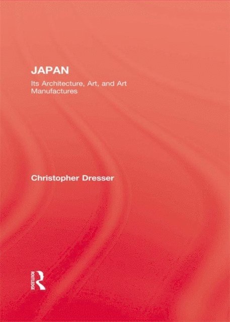 Christopher Dresser - Japan, E-bok