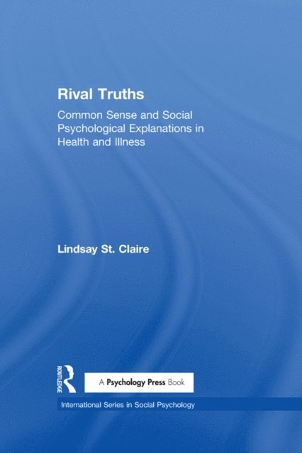 Lindsay St Claire - Rival Truths, E-bok