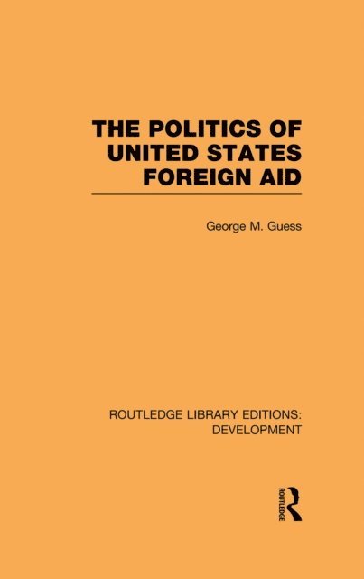 Various Authors - Routledge Library Editions: Development Mini-Set B: Aid, E-bok