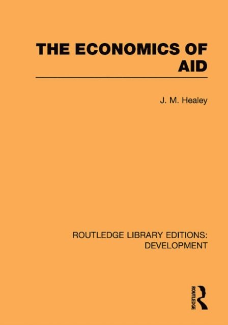 J. M. Healey - Economics of Aid, E-bok
