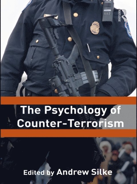 Andrew Silke - Psychology of Counter-Terrorism, E-bok