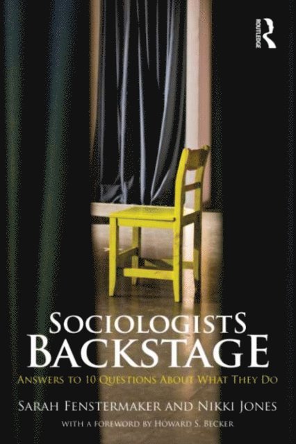 Nikki Jones, Sarah Fenstermaker - Sociologists Backstage, E-bok