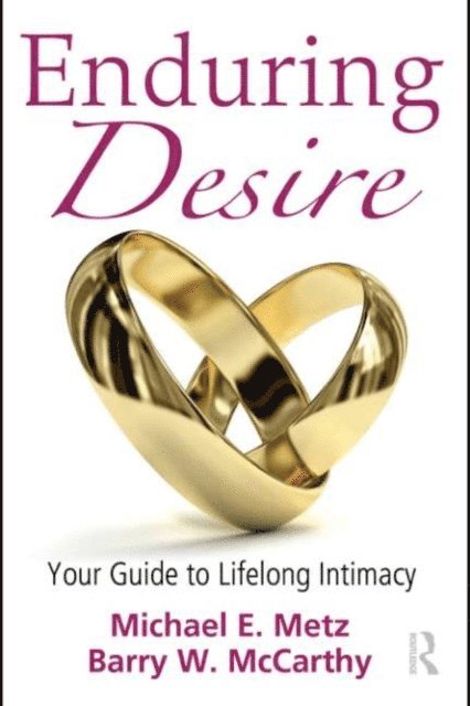 Barry W. McCarthy, Michael E. Metz - Enduring Desire, E-bok