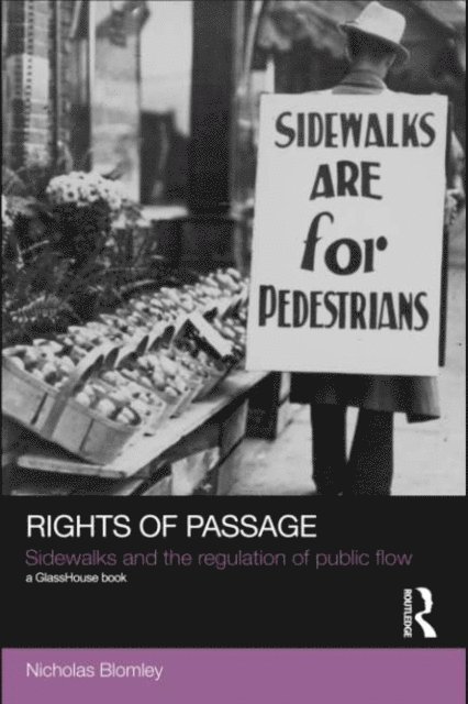 Nicholas Blomley - Rights of Passage, E-bok