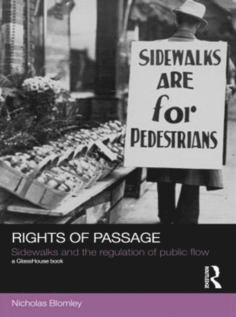 Nicholas Blomley - Rights of Passage, E-bok