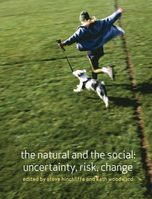 Kathryn  Alison (Kath) Woodward, STEVE HINCHLIFFE - Natural and the Social, E-bok
