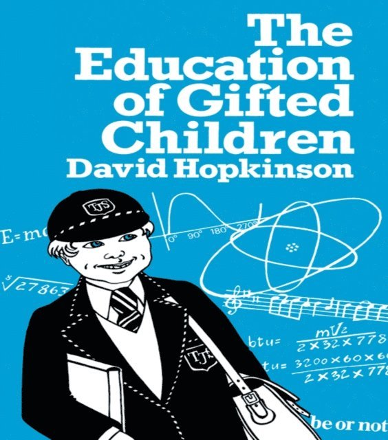 David Hopkinson - Education of Gifted Children, E-bok