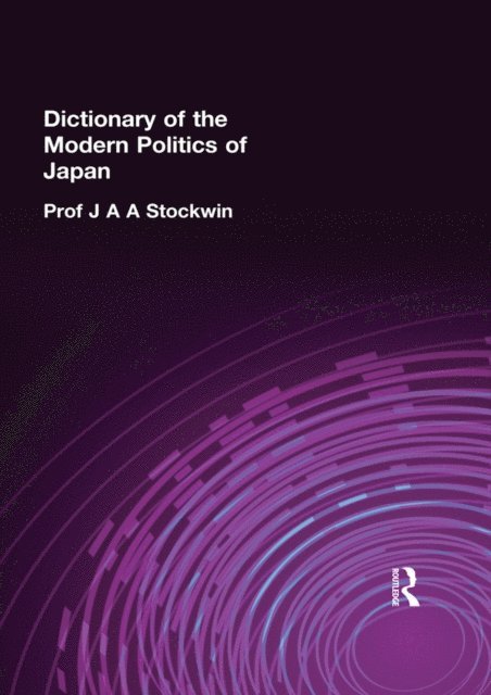J. A. A. Stockwin, Prof J A A Stockwin - Dictionary of the Modern Politics of Japan, E-bok