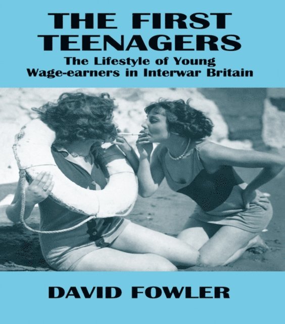 David Fowler - First Teenagers, E-bok