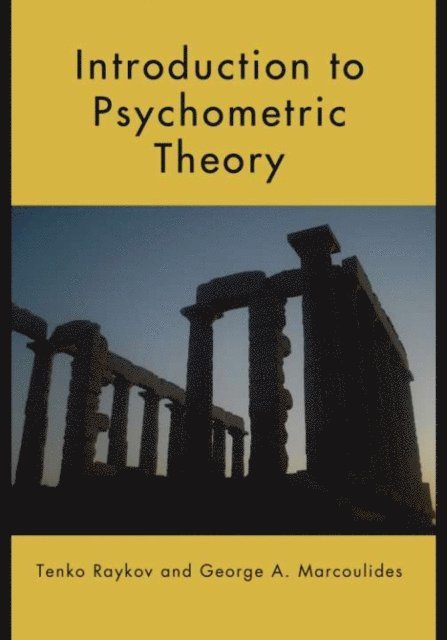 George A. Marcoulides, Tenko Raykov - Introduction to Psychometric Theory, E-bok