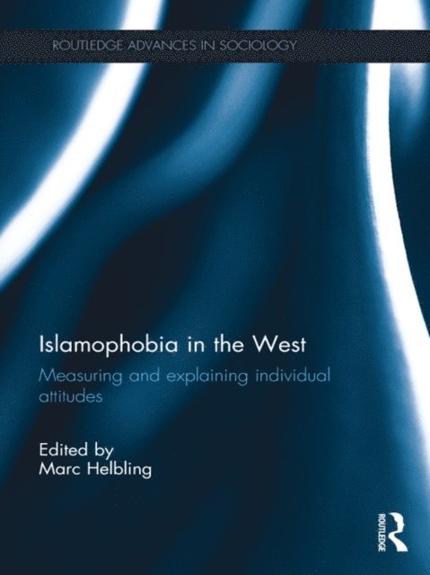 Marc Helbling - Islamophobia in the West, E-bok
