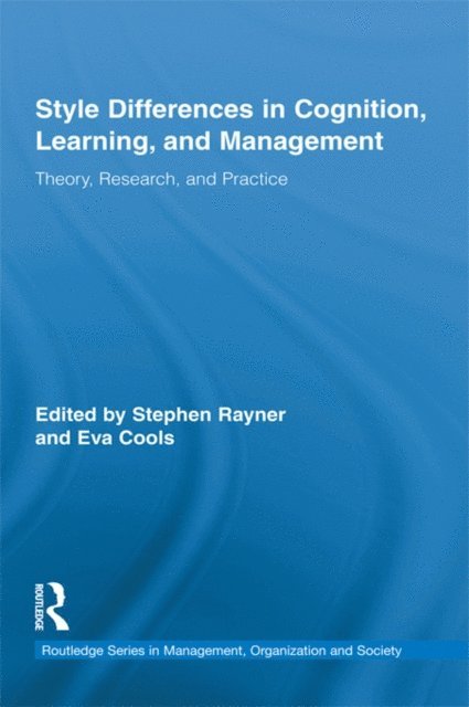 Eva Cools, Stephen Rayner - Style Differences in Cognition, Learning, and Management, E-bok