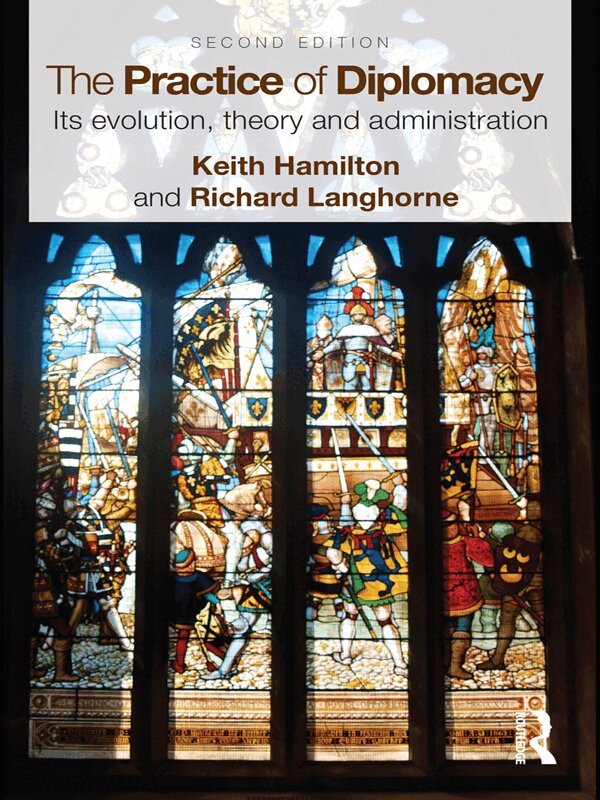 Keith Hamilton, Professor Richard Langhorne - Practice of Diplomacy, E-bok