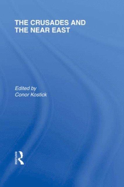 Conor Kostick - Crusades and the Near East, E-bok