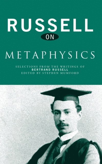 Bertrand Russell, Stephen Mumford - Russell on Metaphysics, E-bok