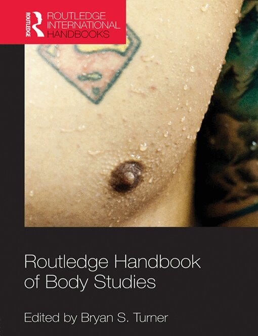 Bryan Turner - Routledge Handbook of Body Studies, E-bok