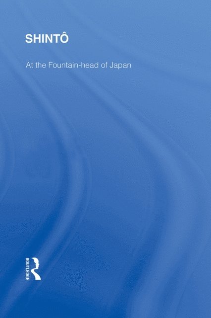 Various Authors - RLE: Japan Mini-Set F: Philosophy and Religion (4 vols), E-bok