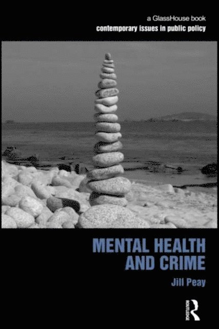 Jill Peay - Mental Health and Crime, E-bok