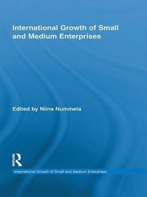 Niina Nummela - International Growth of Small and Medium Enterprises, E-bok