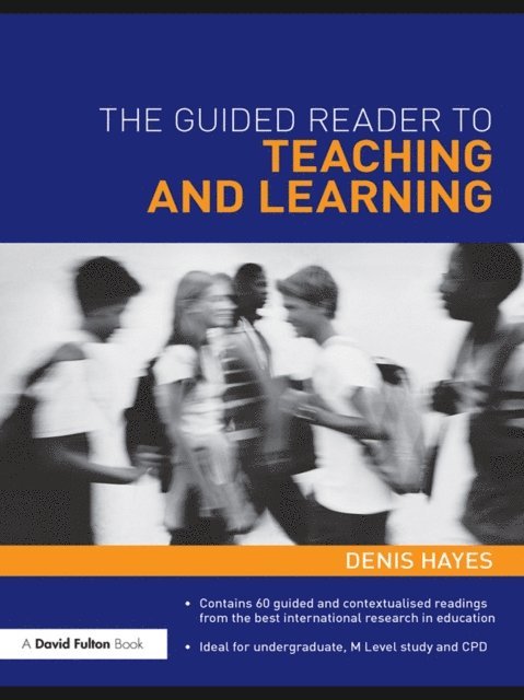 Denis Hayes - Guided Reader to Teaching and Learning, E-bok