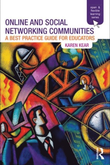 Karen Kear - Online and Social Networking Communities, E-bok