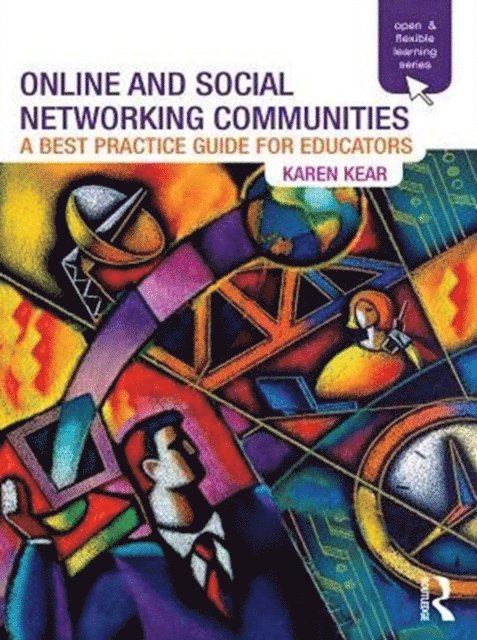 Karen Kear - Online and Social Networking Communities, E-bok