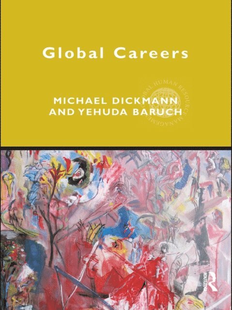 Yehuda Baruch, Michael Dickmann - Global Careers, E-bok