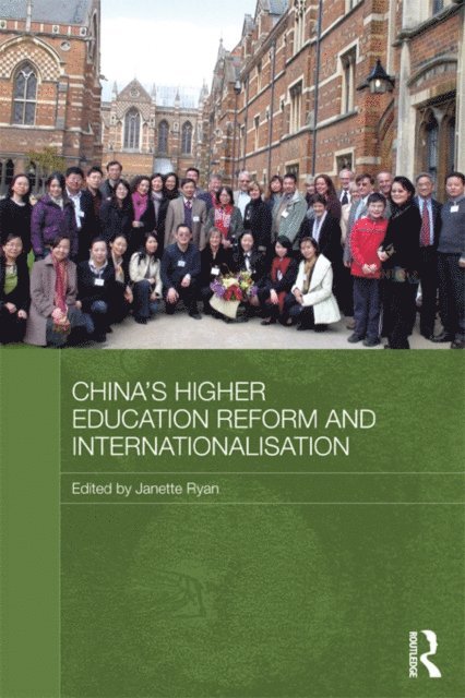 Janette Ryan - China's Higher Education Reform and Internationalisation, E-bok