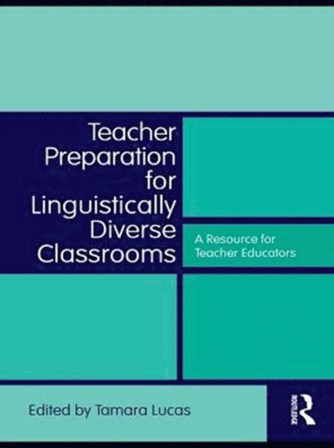 Tamara Lucas - Teacher Preparation for Linguistically Diverse Classrooms, E-bok