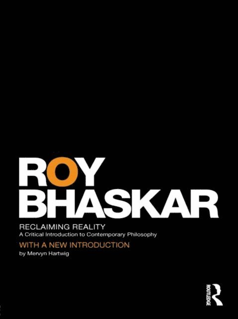 Roy Bhaskar - Reclaiming Reality, E-bok