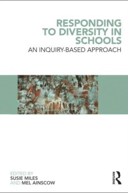 Mel Ainscow, Susie Miles - Responding to Diversity in Schools, E-bok
