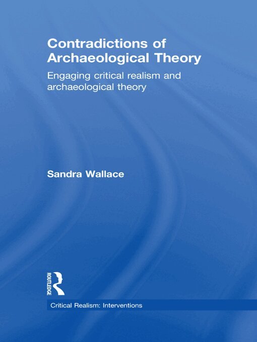 Sandra Wallace - Contradictions of Archaeological Theory, E-bok