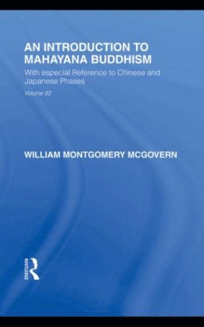 William McGovern - Introduction to Mahayana Buddhism, E-bok