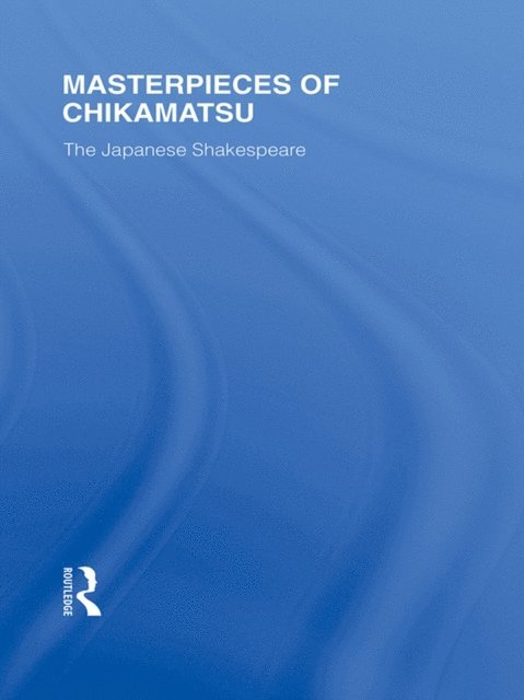 Robert Nichols - Masterpieces of Chikamatsu, E-bok