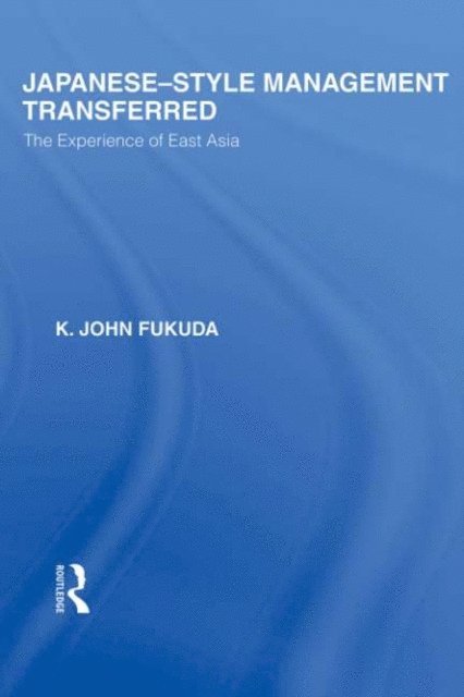 K Fukuda - Japanese-Style Management Transferred, E-bok