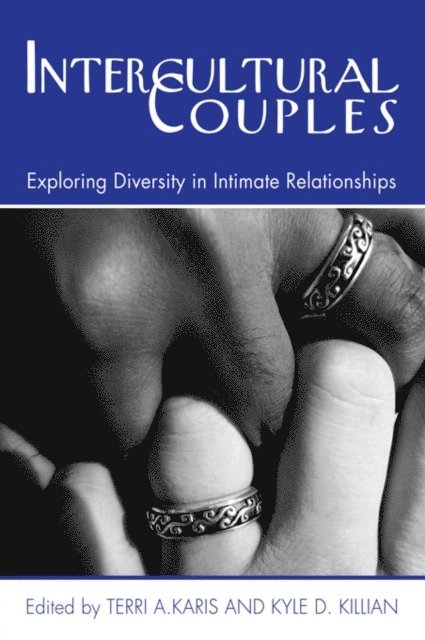 Kyle D. Killian, Terri A. Karis - Intercultural Couples, E-bok