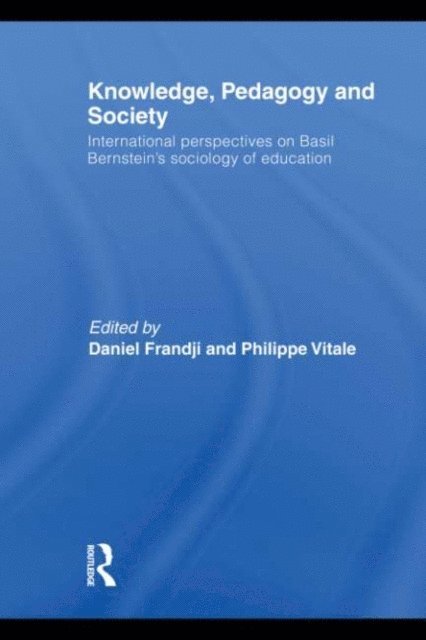 Philippe Vitale, Daniel Frandji - Knowledge, Pedagogy and Society, E-bok