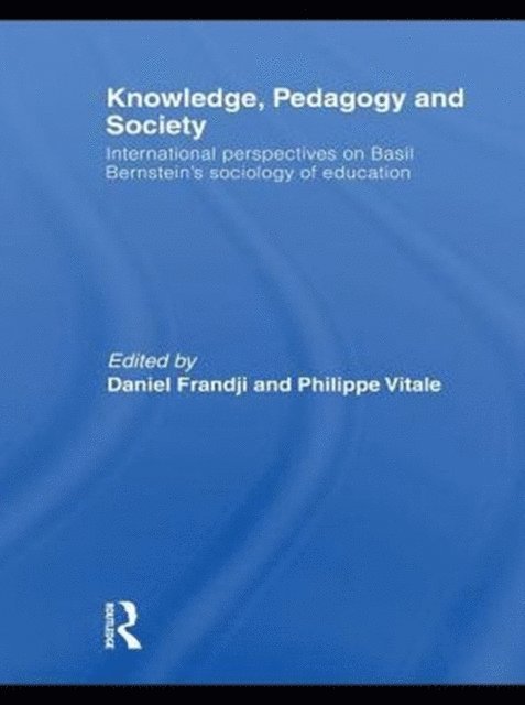 Philippe Vitale, Daniel Frandji - Knowledge, Pedagogy and Society, E-bok