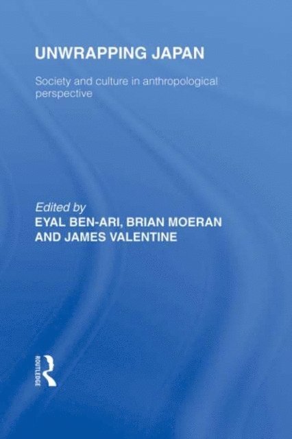 Jim Valentine, Brian Moeran, Eyal Ben-Ari - Unwrapping Japan, E-bok
