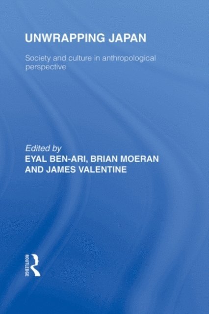 Jim Valentine, Brian Moeran, Eyal Ben-Ari - Unwrapping Japan, E-bok