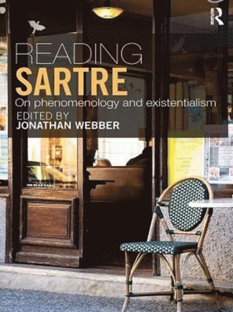 Jonathan Webber - Reading Sartre, E-bok