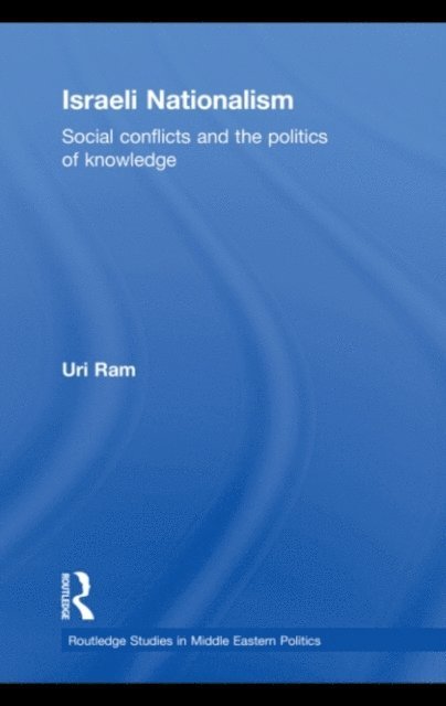 Uri Ram - Israeli Nationalism, E-bok