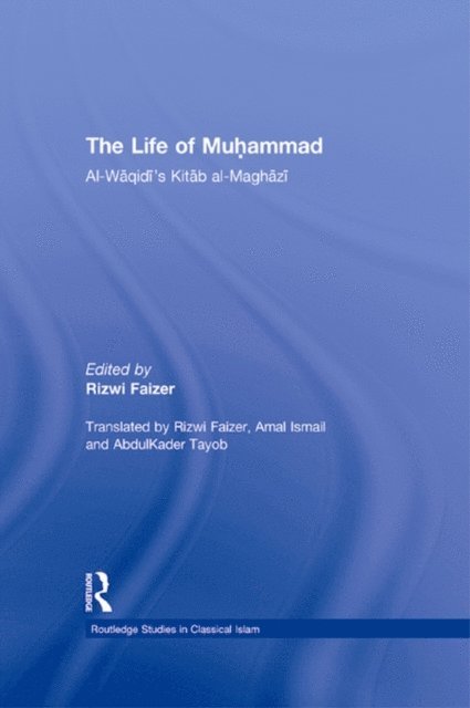 Rizwi Faizer - Life of Muhammad, E-bok