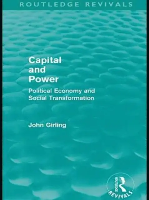 John Girling - Capital and Power (Routledge Revivals), E-bok. Tillgänglighet: Lägg i varukorg