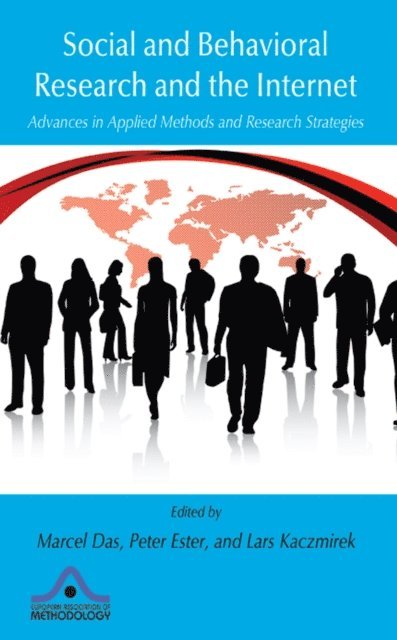 Lars Kaczmirek, Peter Ester, Marcel Das - Social and Behavioral Research and the Internet, E-bok