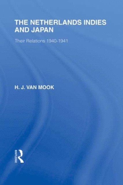 H van Mook - Netherlands, Indies and Japan, E-bok