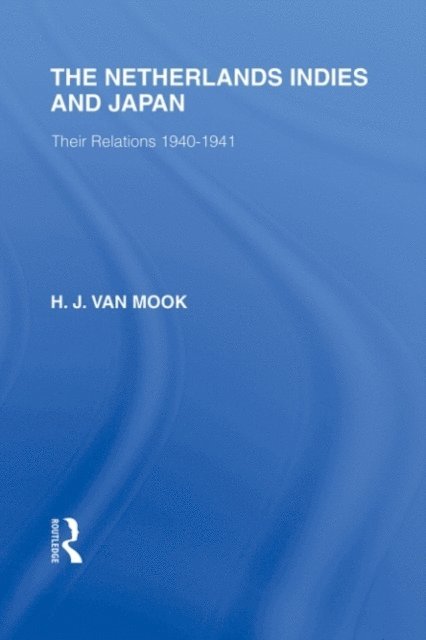 H van Mook - Netherlands, Indies and Japan, E-bok