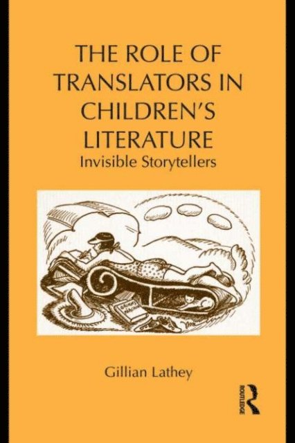 Gillian Lathey - Role of Translators in Children's Literature, E-bok